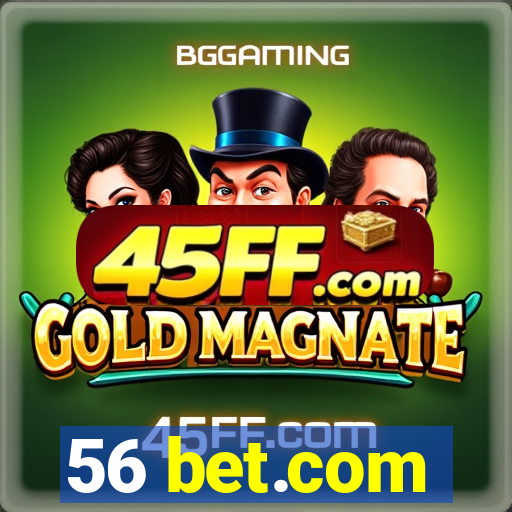 56 bet.com